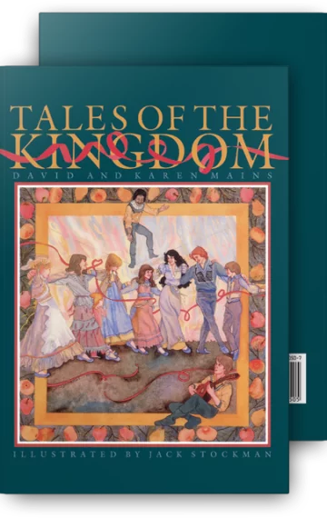 Tales of the Kingdom, Classic Edition, David & Karen Mains