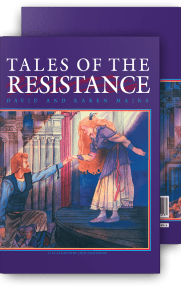 Tales of the Resistance, Classic Edition, David & Karen Mains