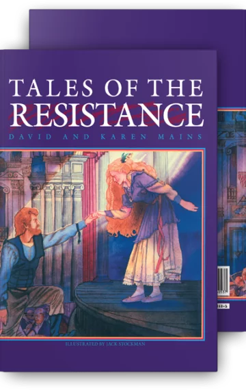 Tales of the Resistance, Classic Edition, David & Karen Mains